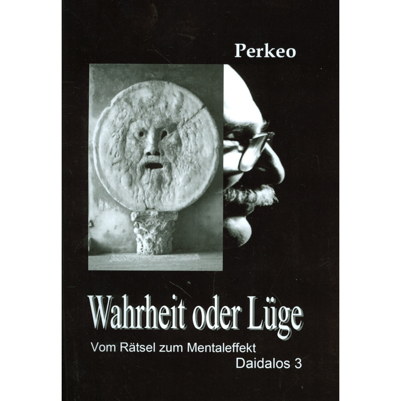 Wahrheit oder Lüge - Perkeo