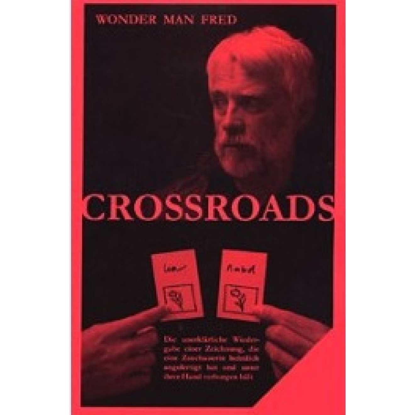 Crossroads, Wonder Man Fred