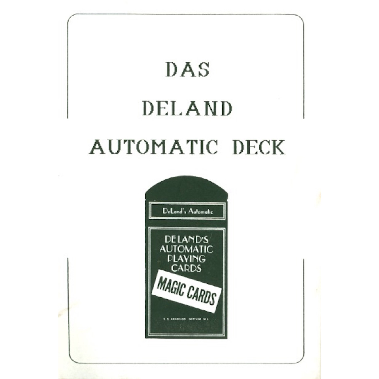 Das Deland Automatic Deck