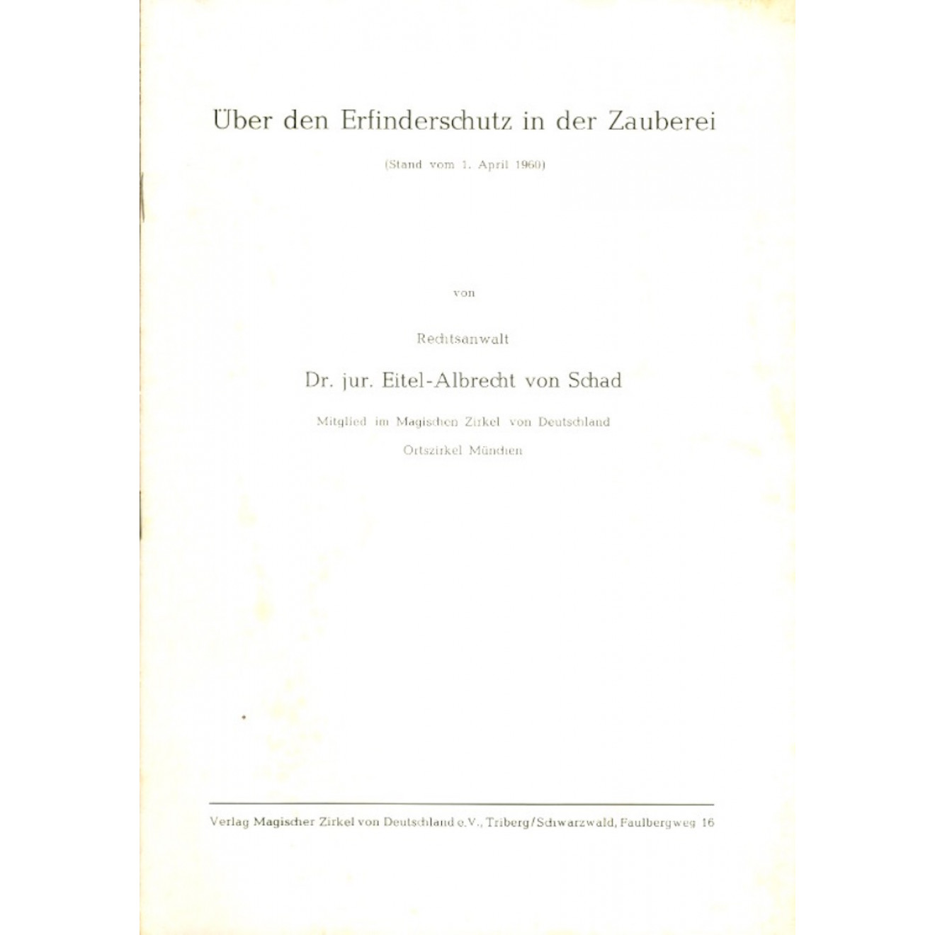 Über den Erfinderschutz in der Zauberei