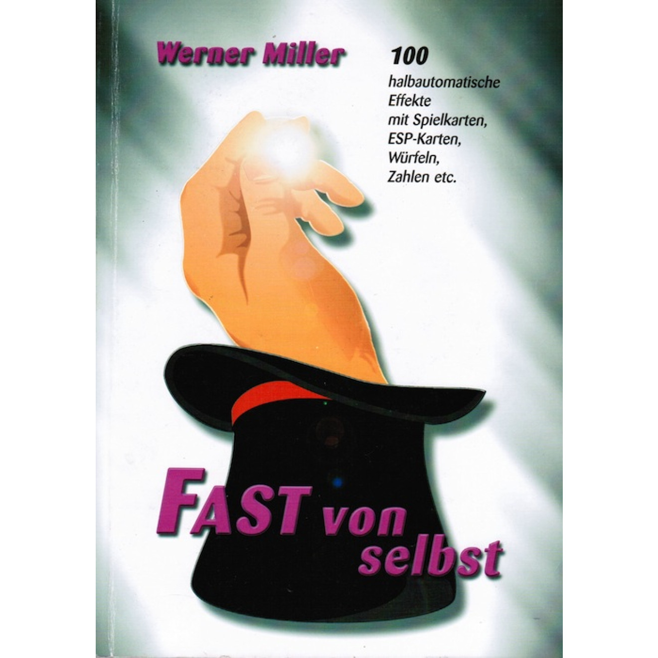 Fast von selbst