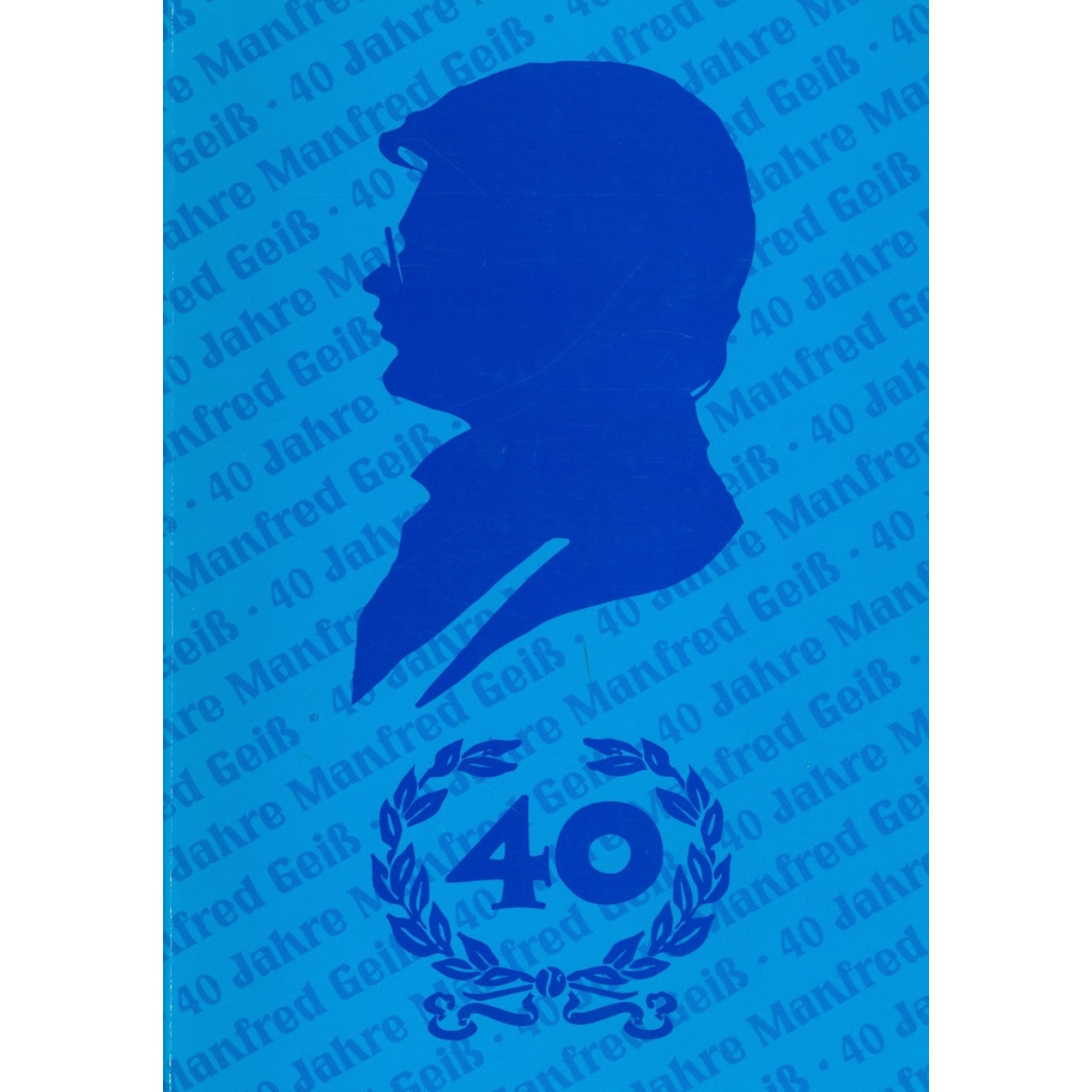 40 Jahre Manfred Geiß
