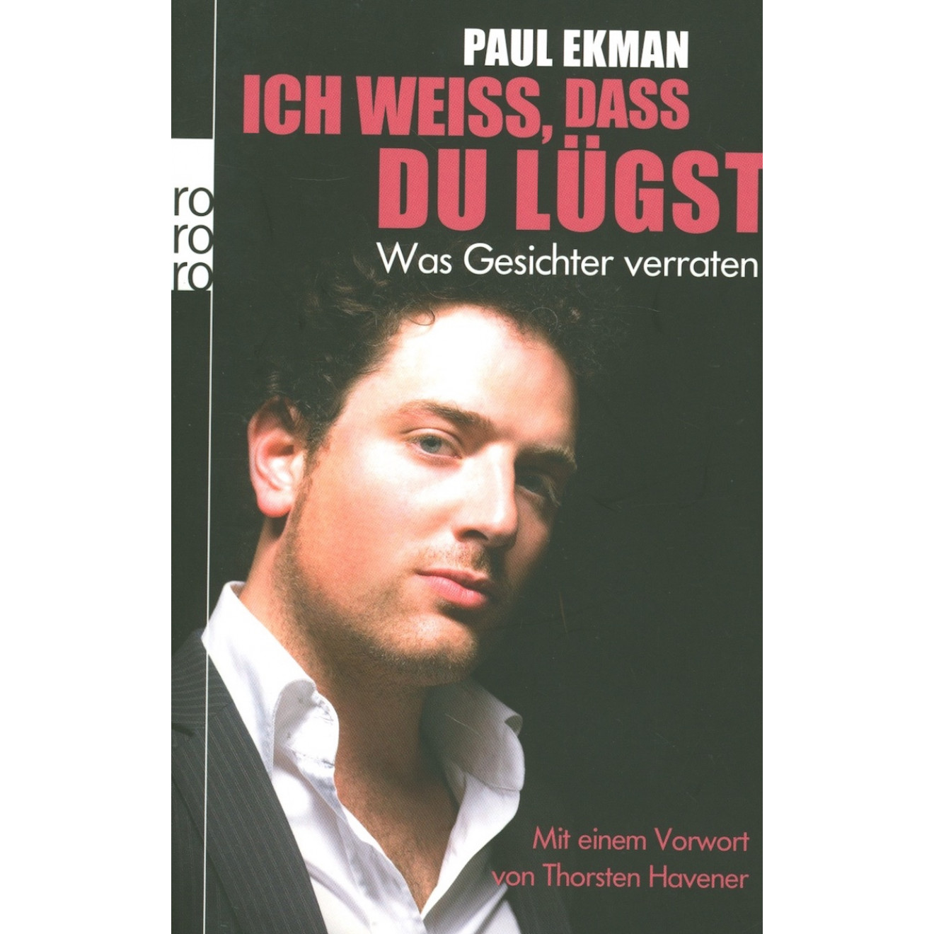 Ich weiss, dass Du lügst