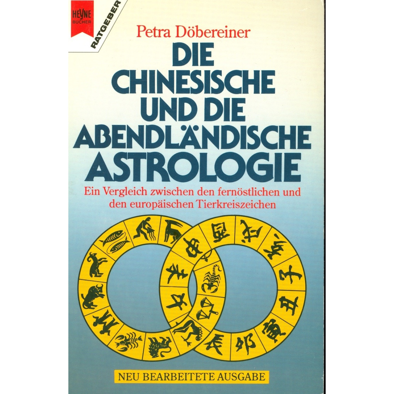 Die Chinesische und Abendländische Astrologie