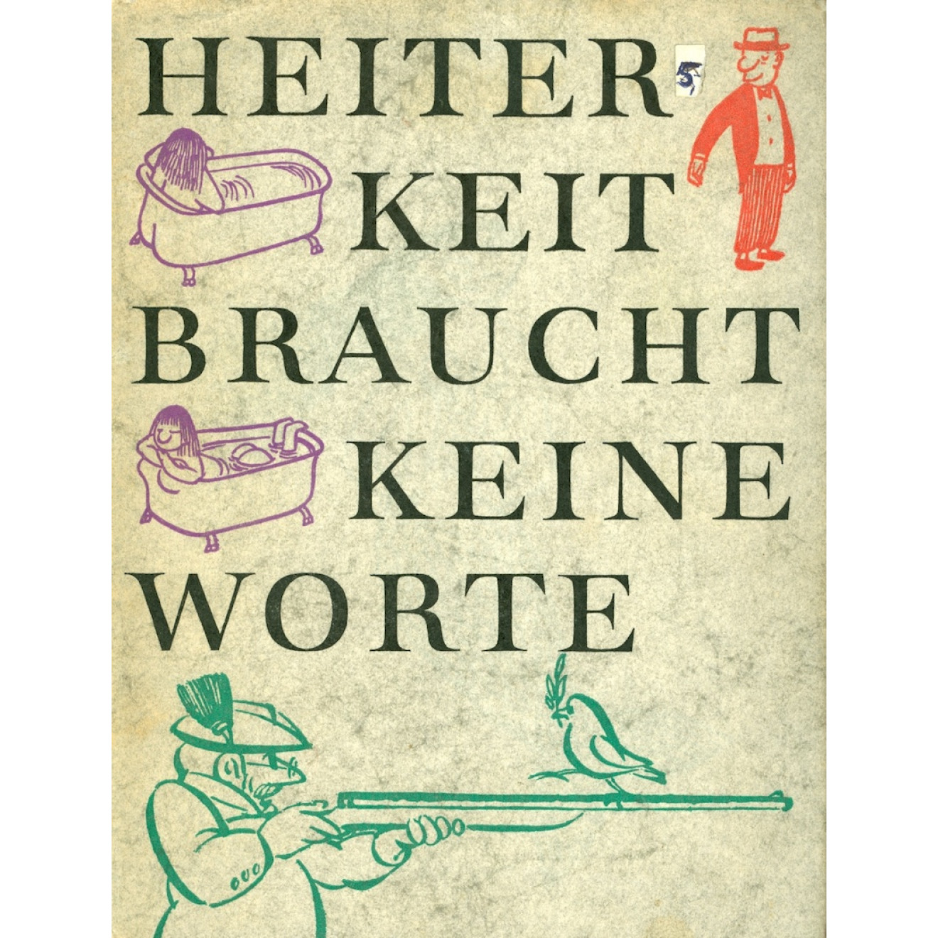 Heiterkeit braucht keine Worte