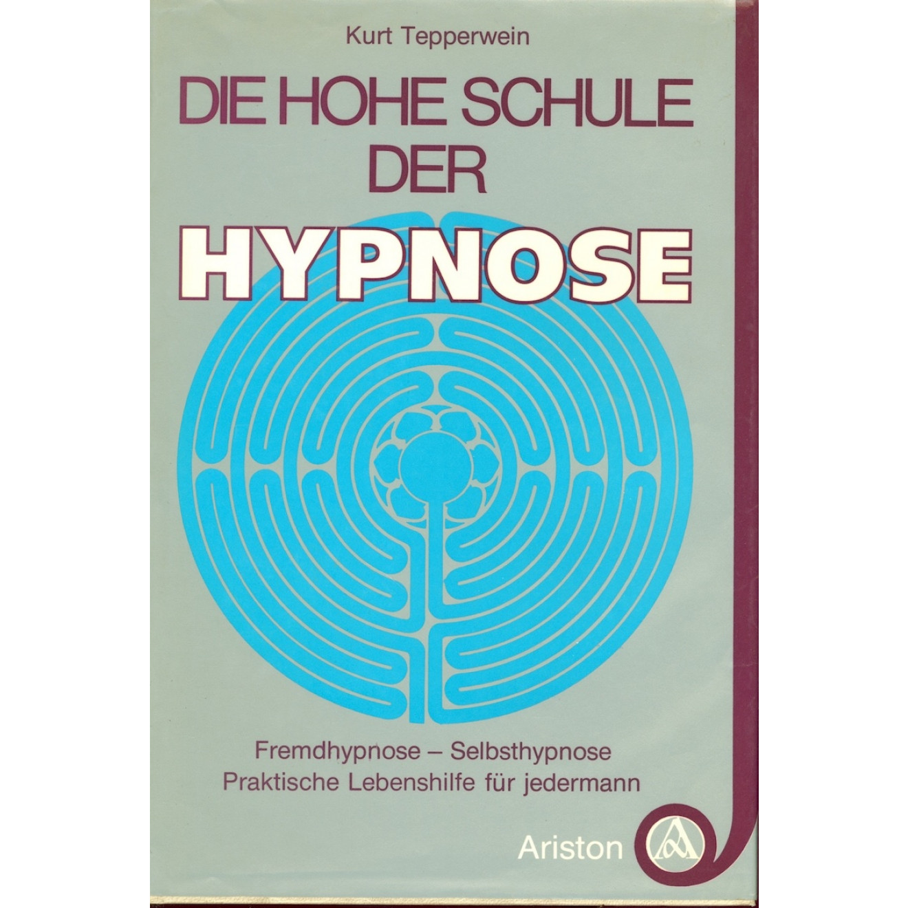 Die hohe Schule der Hypnose