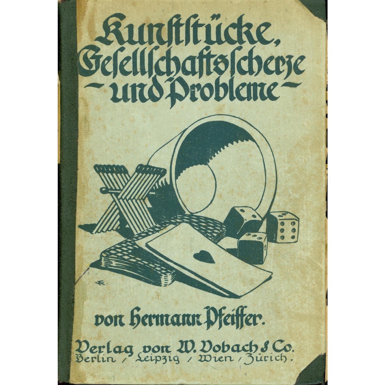 Kunststücke, Gesellschaftsscherze - und Probleme -
