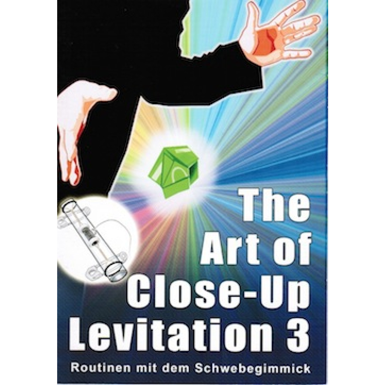The Art of Close-Up Levitation 3 (dt.)