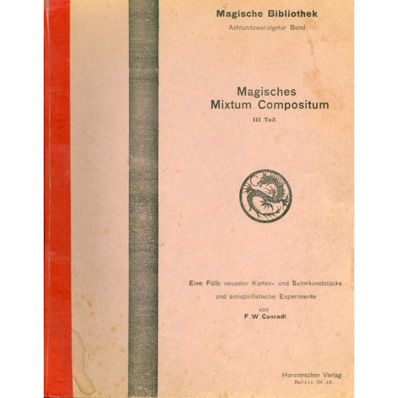 Magisches Mixtum Compositum III. Teil