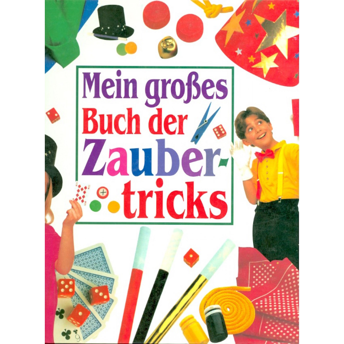 Mein großes Buch der Zaubertricks