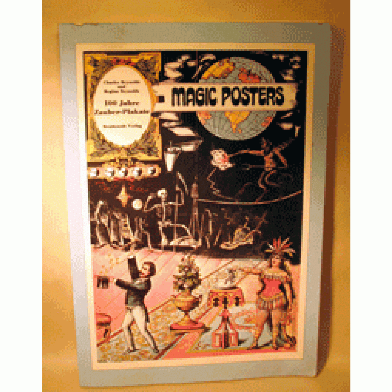 Magic Posters. 100 Jahre Zauber-Plakate