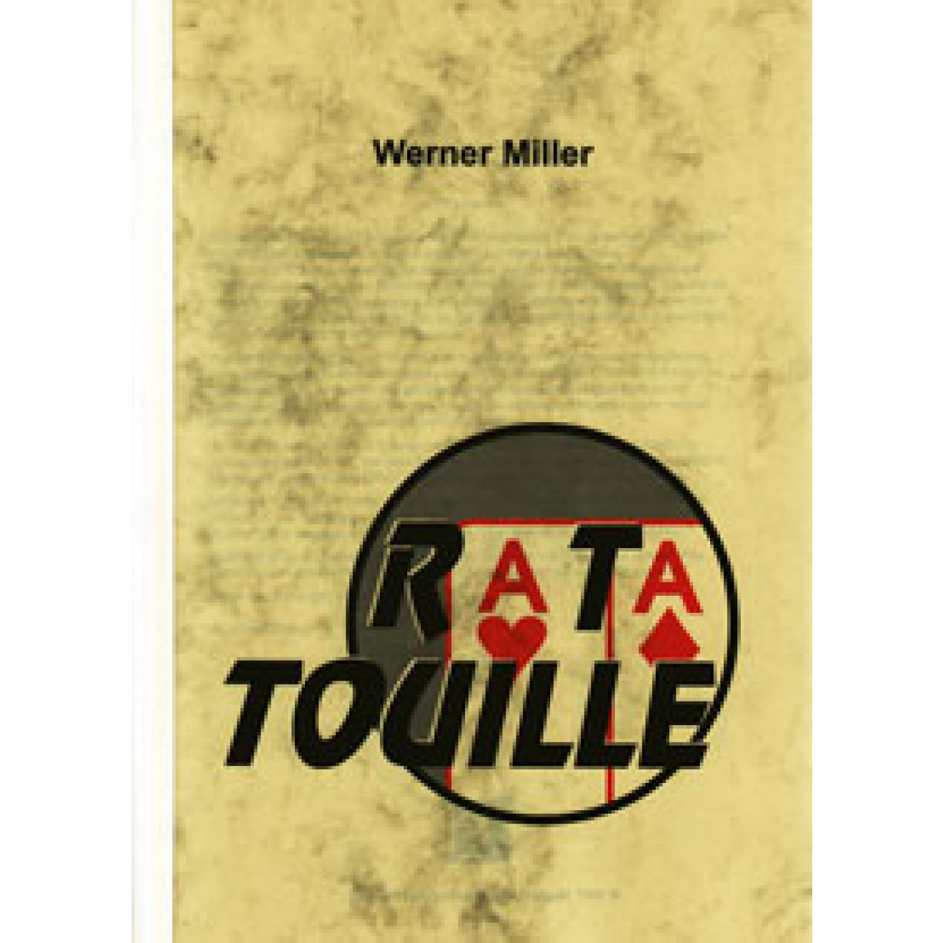 RaTaTouille, Werner Miller