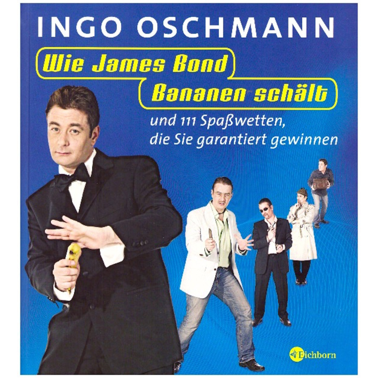 Wie James Bond Bananen schält