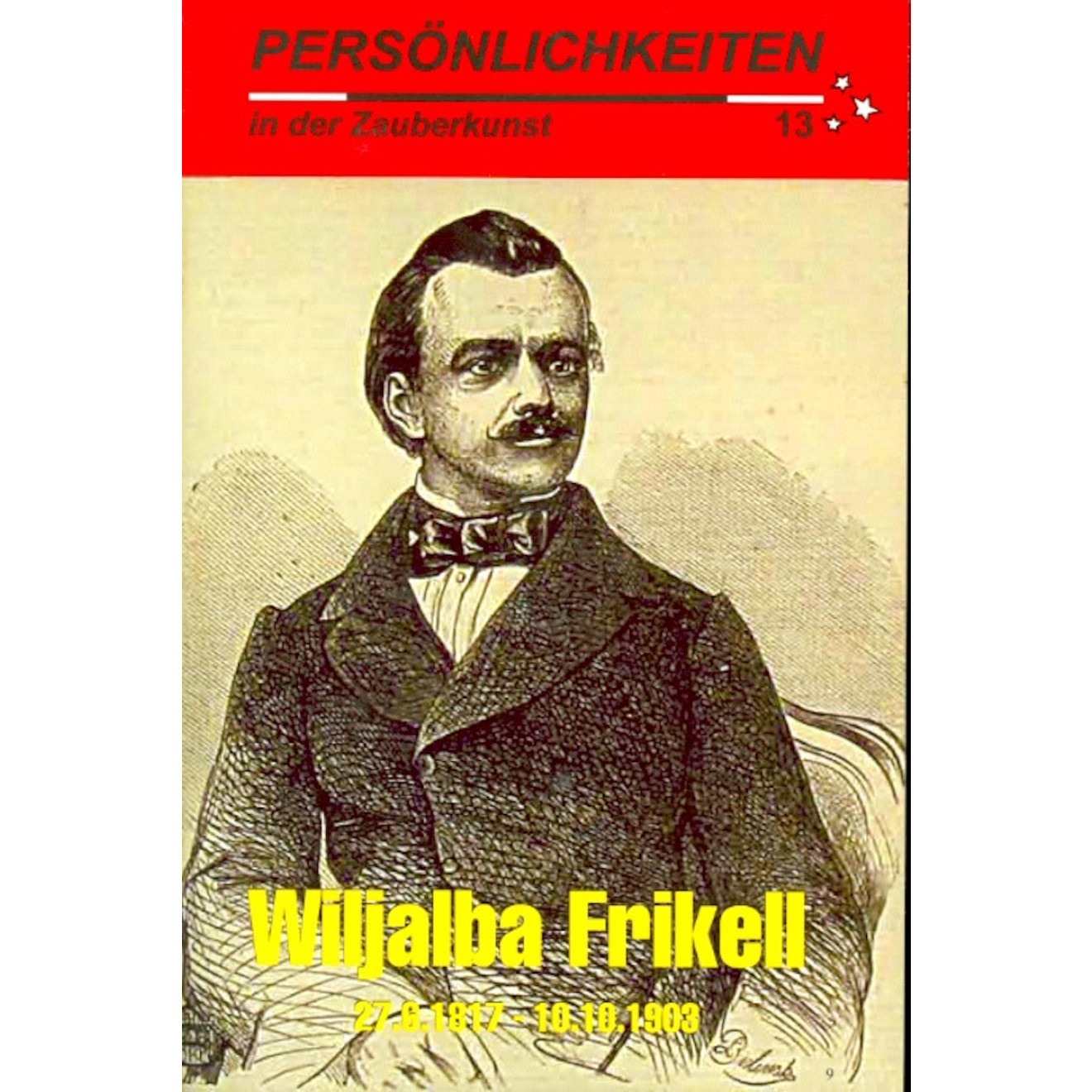 Persönlichkeiten in der Zauberkunst 13