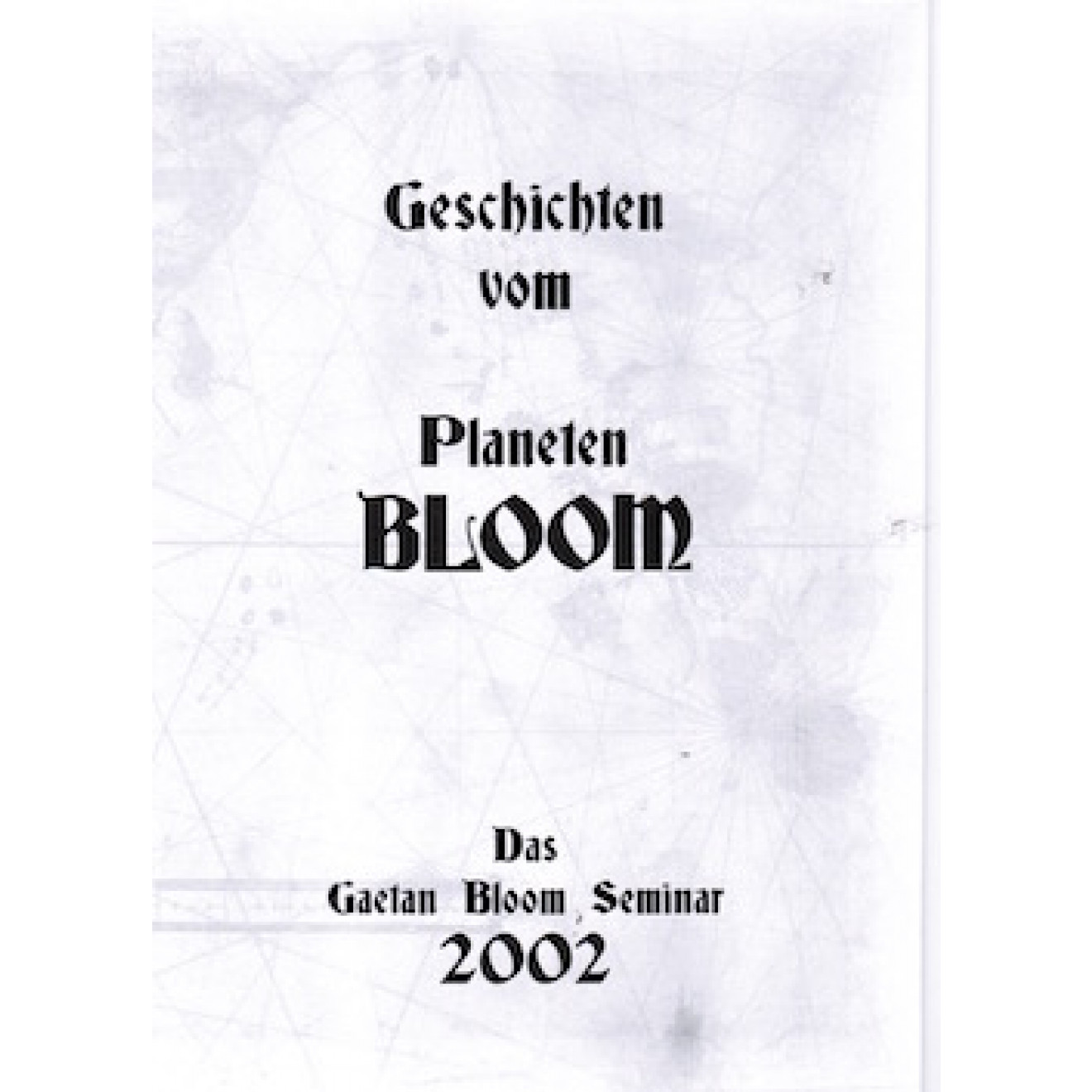 Geschichten vom Planeten Bloom