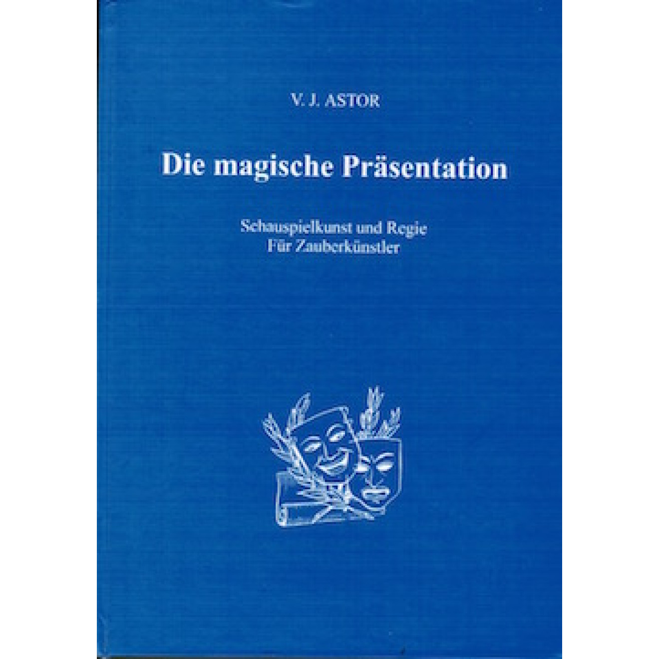 Die magische Präsentation (gebunden)