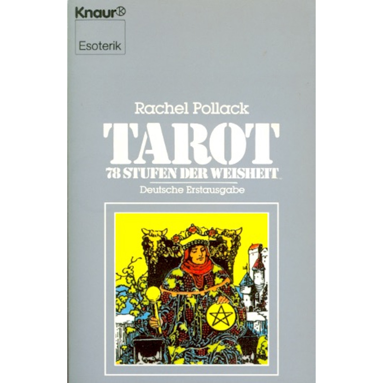 Tarot - 78 Stufen der Weisheit