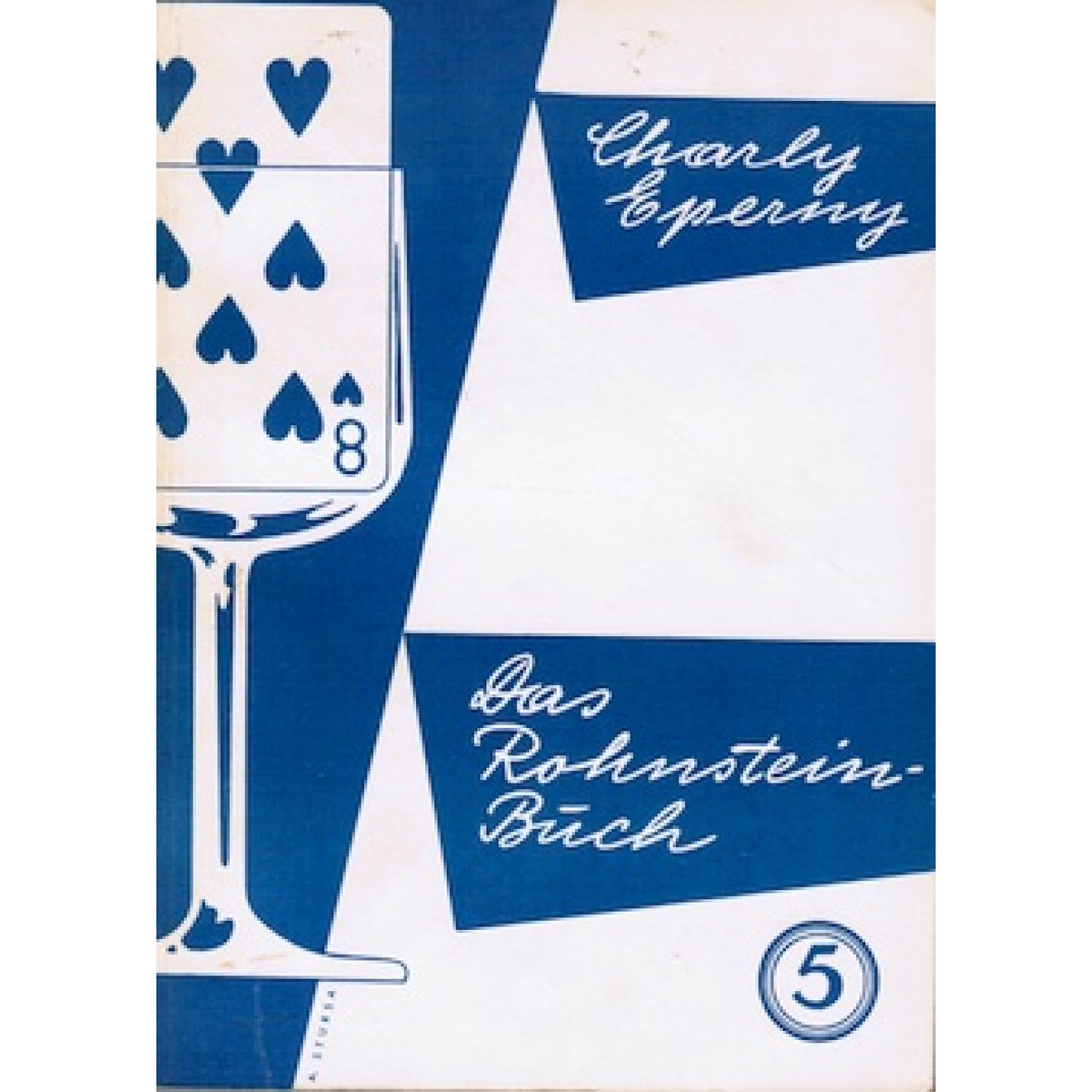 Das Rohnstein-Buch, 1.-5. Teil