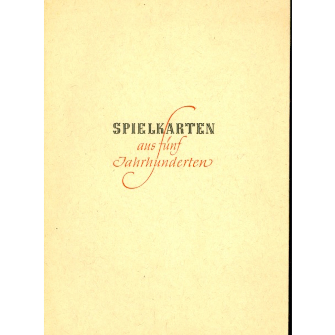 Spielkarten aus fünf Jahrhunderten