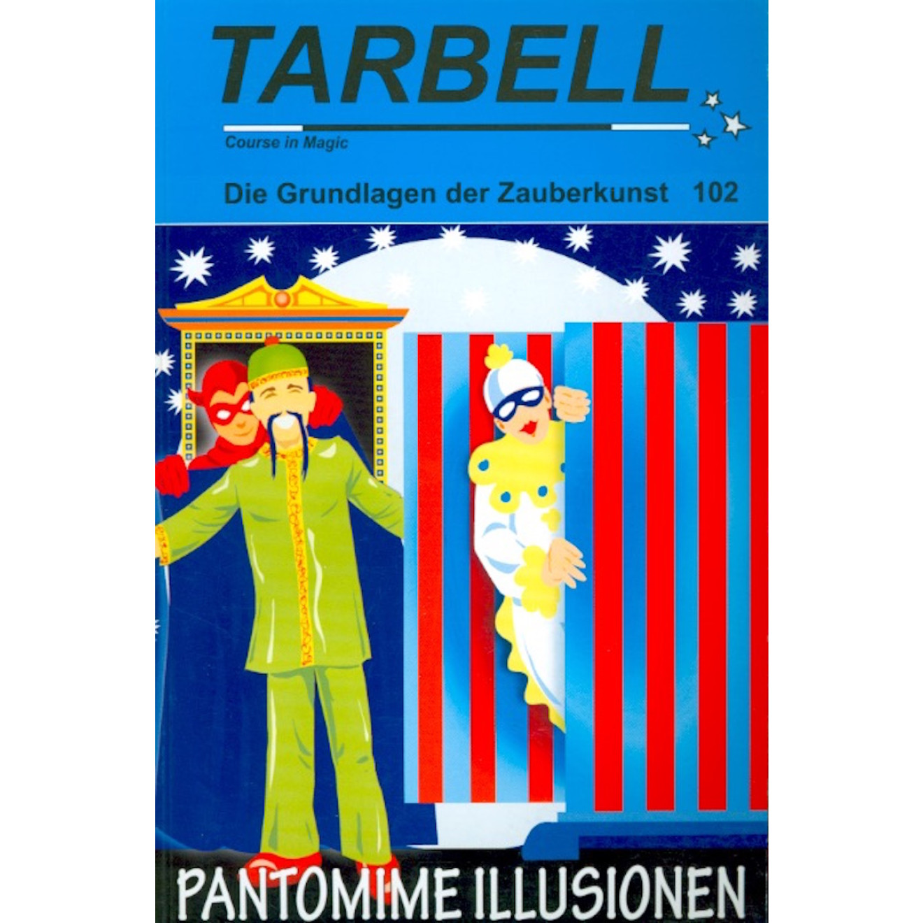 TARBELL Course in Magic - Die Grundlagen der Zauberkunst (Lektion 102)