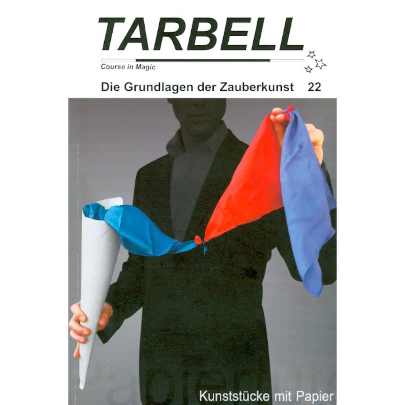 TARBELL Course in Magic - Die Grundlagen der Zauberkunst (Lektion 22)