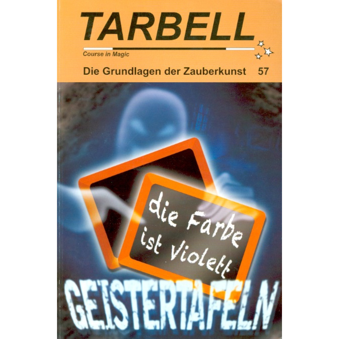 TARBELL Course in Magic - Die Grundlagen der Zauberkunst (Lektion 57)