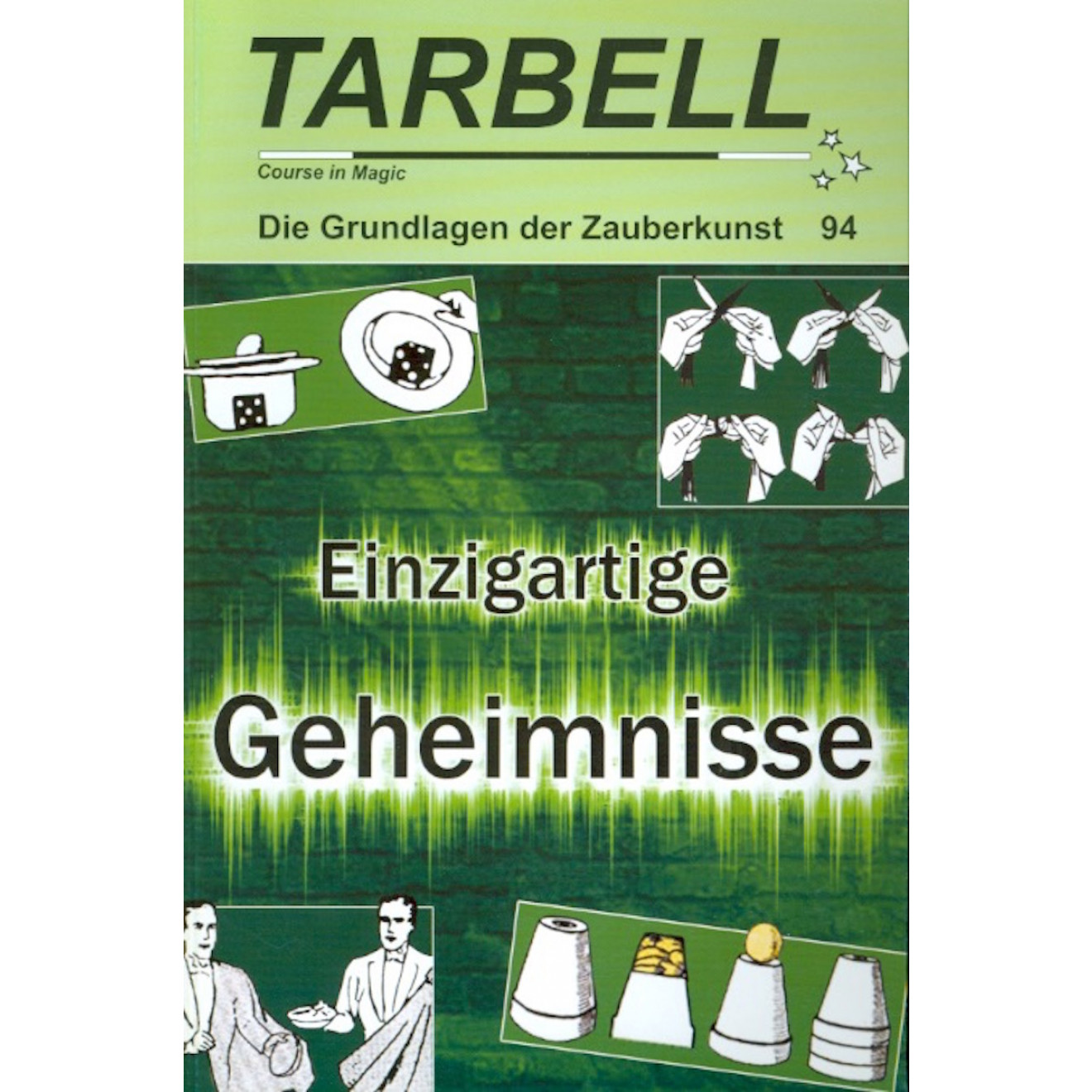 TARBELL Course in Magic - Die Grundlagen der Zauberkunst (Lektion 94)
