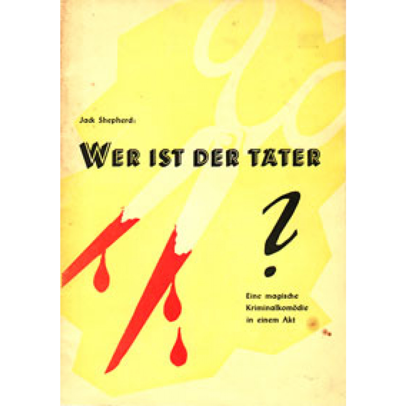 Wer ist der Täter?