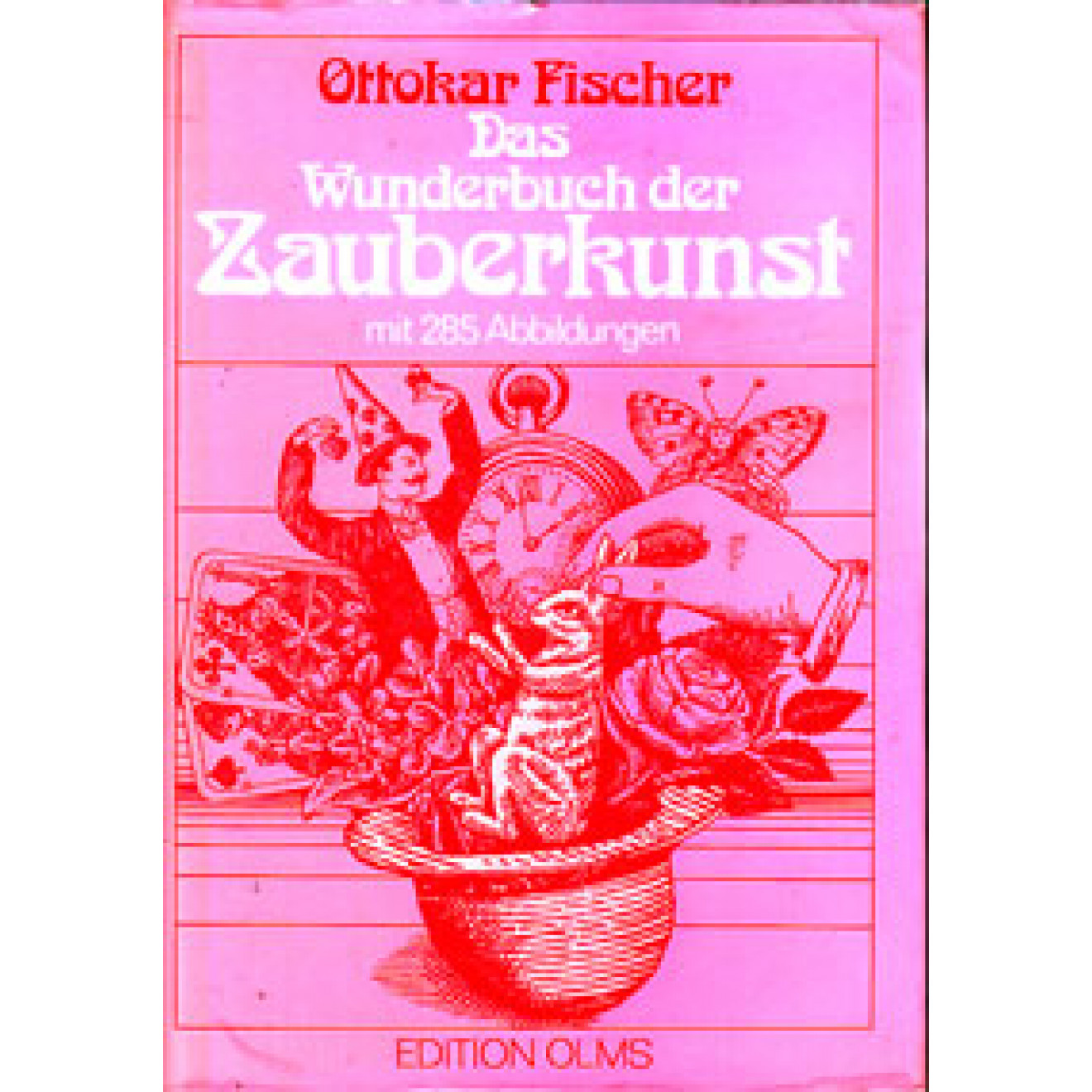 Das Wunderbuch der Zauberkunst (Reprint/1. Aufl.)