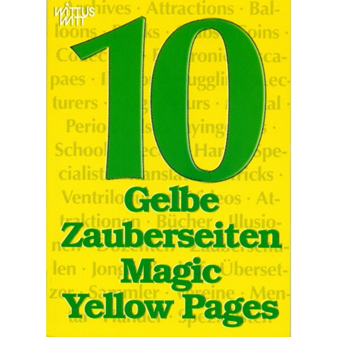 Gelbe Zauberseiten/Magic Yellow Pages 10 (2003-2006)