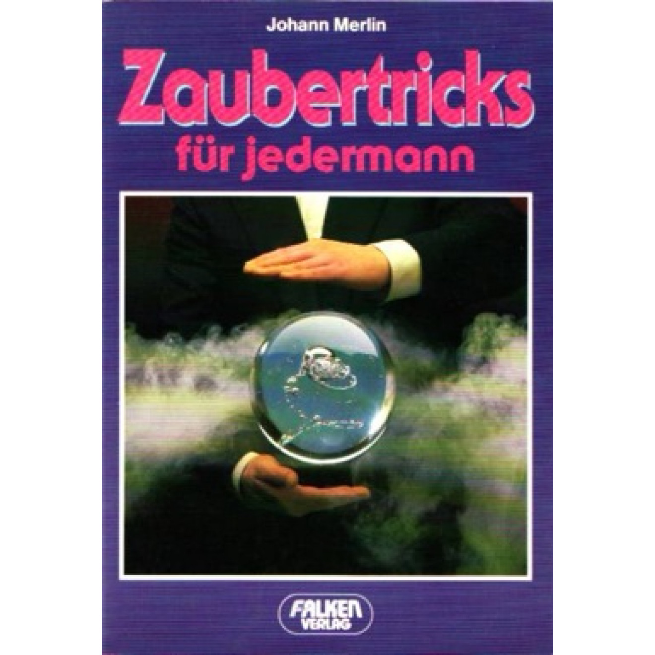 Zaubertricks für jedermann