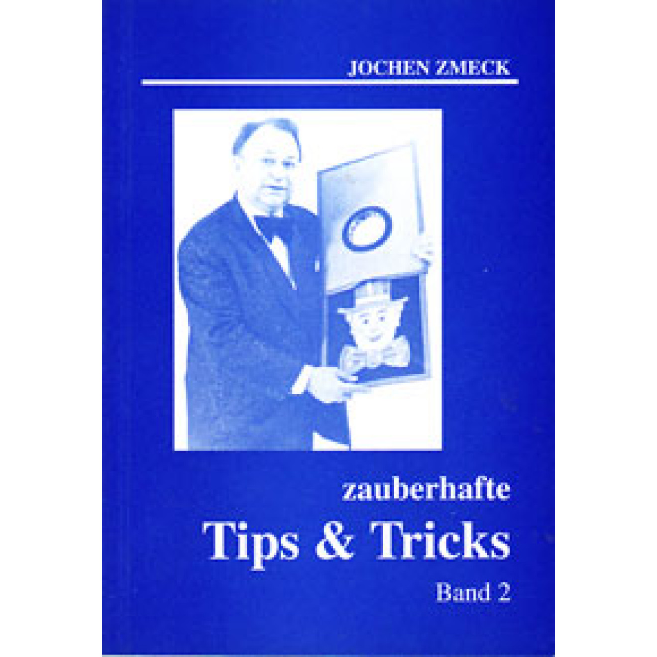 Zauberhafte Tips und Tricks Band 2