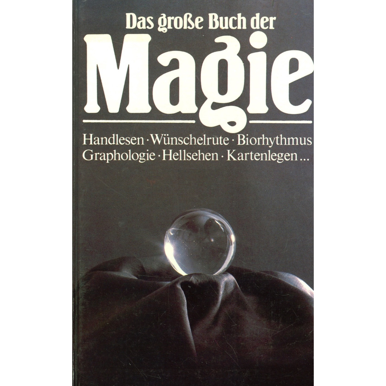 Das große Buch der Magie