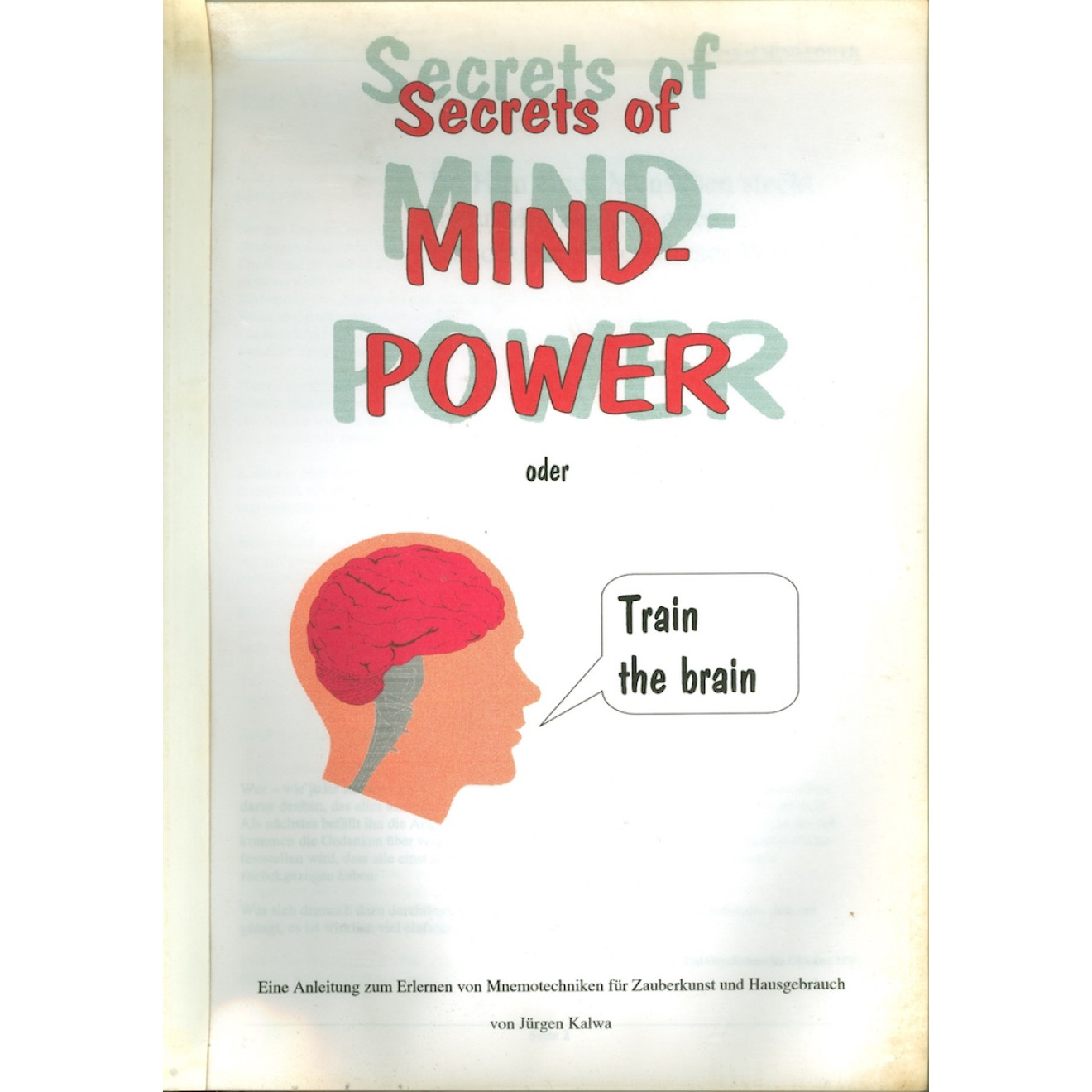 Secrets of Mind-Power oder Train The Brain