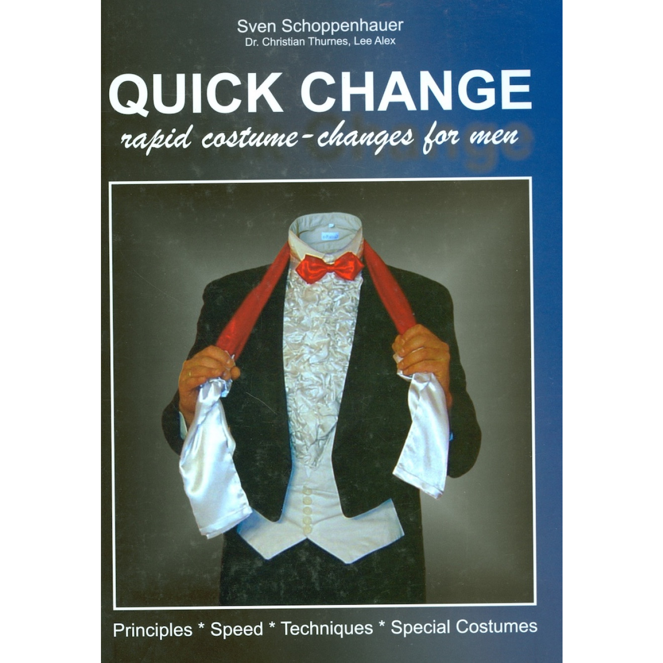 Quick Change. rapid costume-changes for men