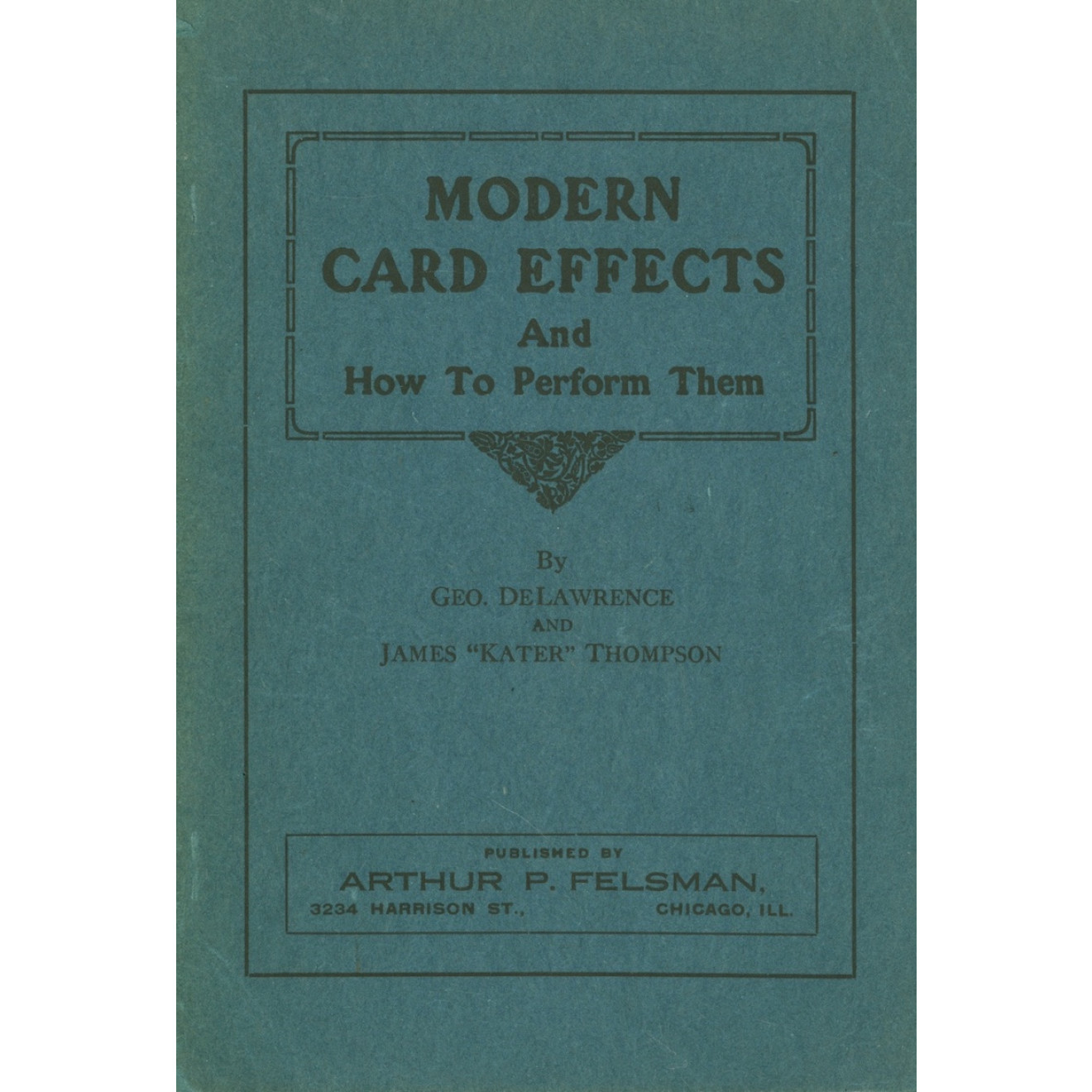 Modern Card Effects and How To Perform Them