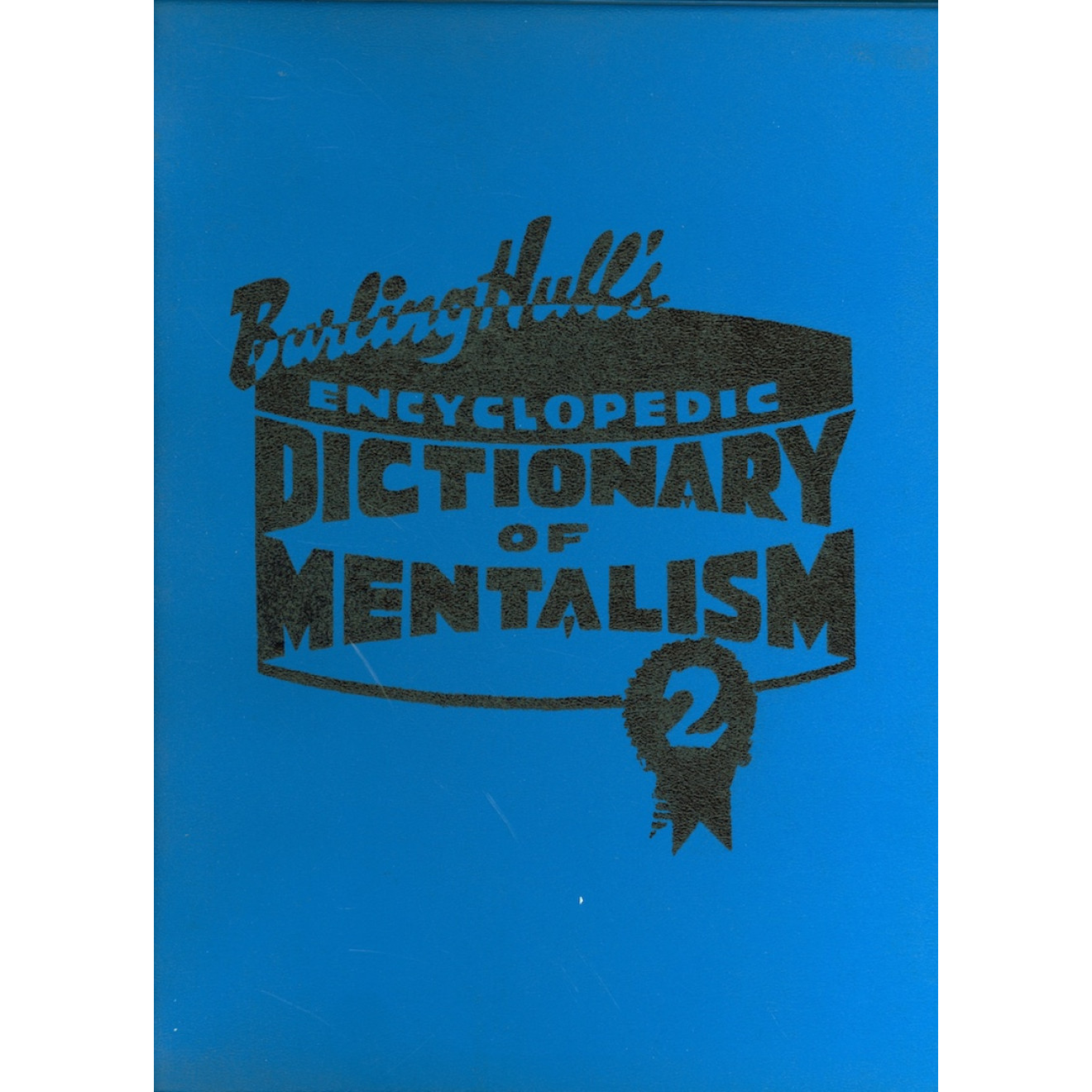 The New Encyclopedic Dictionary of Mentalism Vol. Two