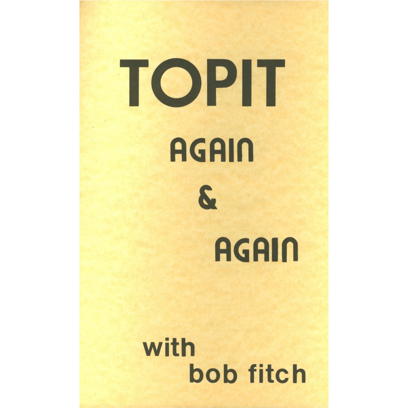 TOPIT Aain & Again