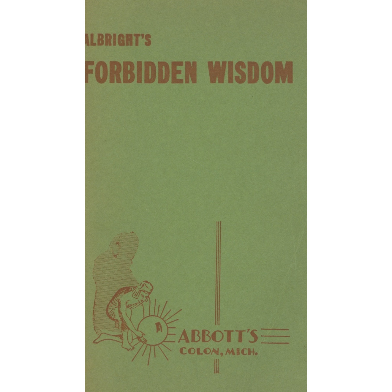 Albrights Forbidden Wisdom