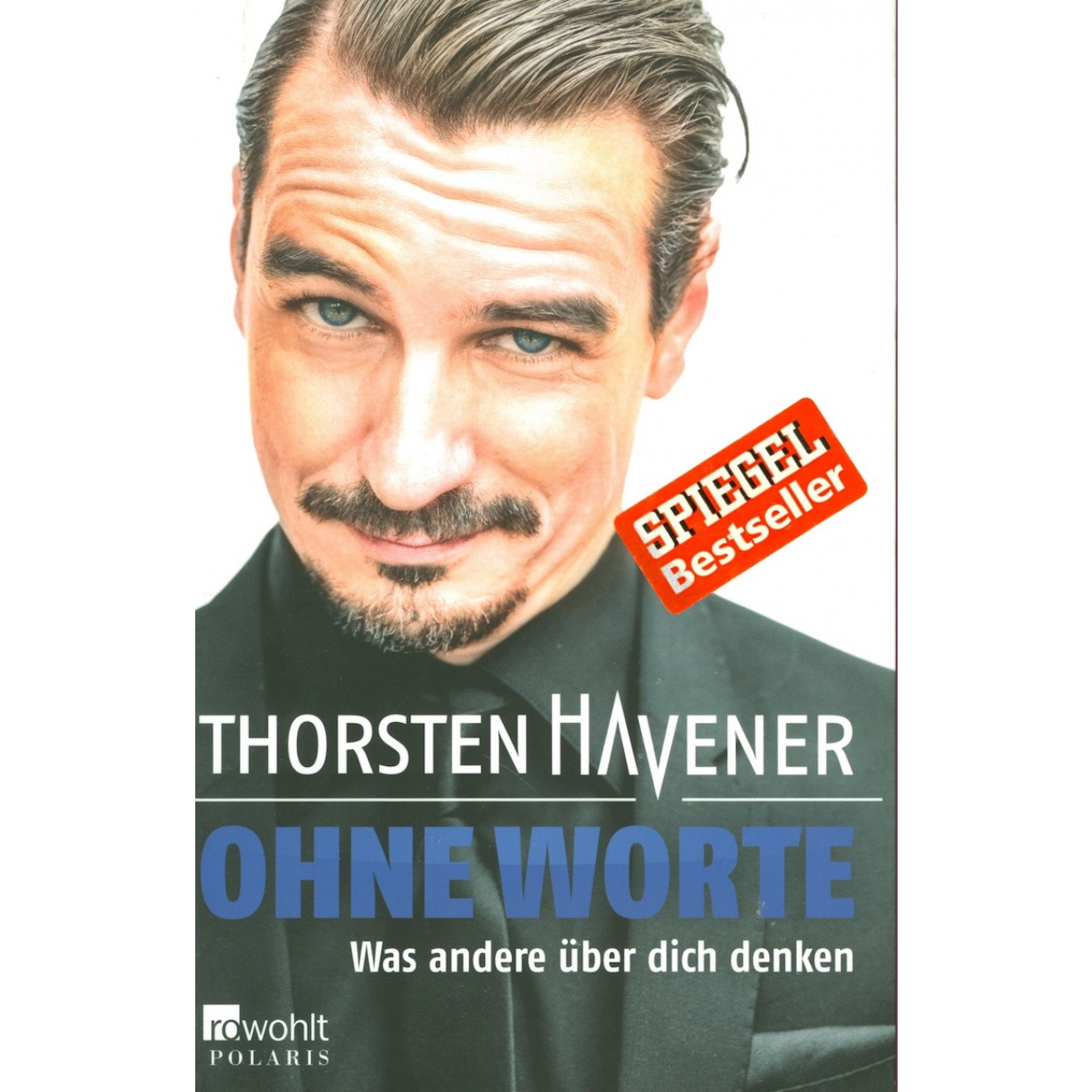 Ohne Worte. Was andere über dich denken