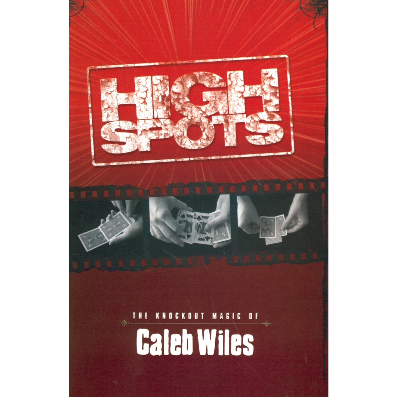 High Spots by Caleb Wiles