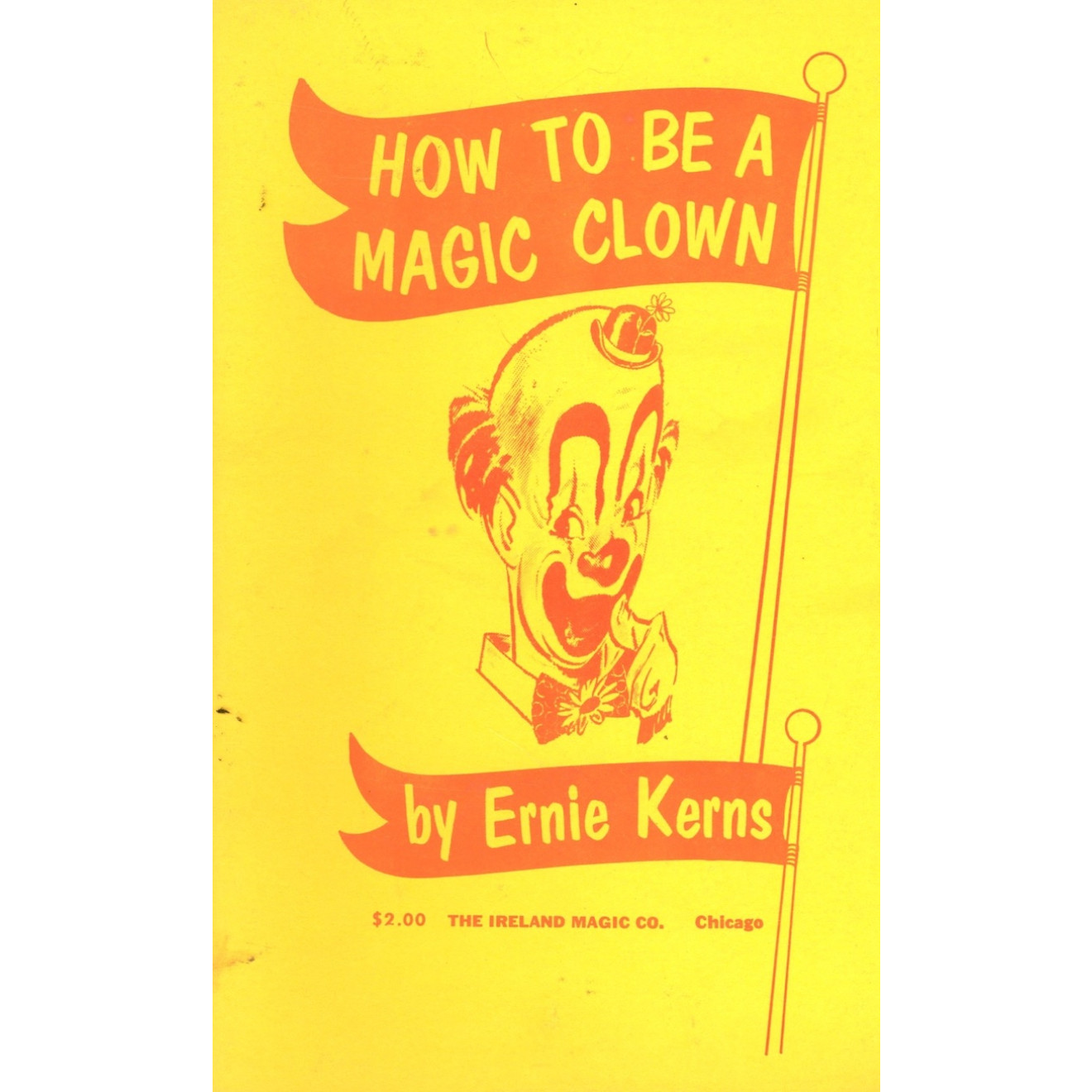 How To Be A Magic Clown