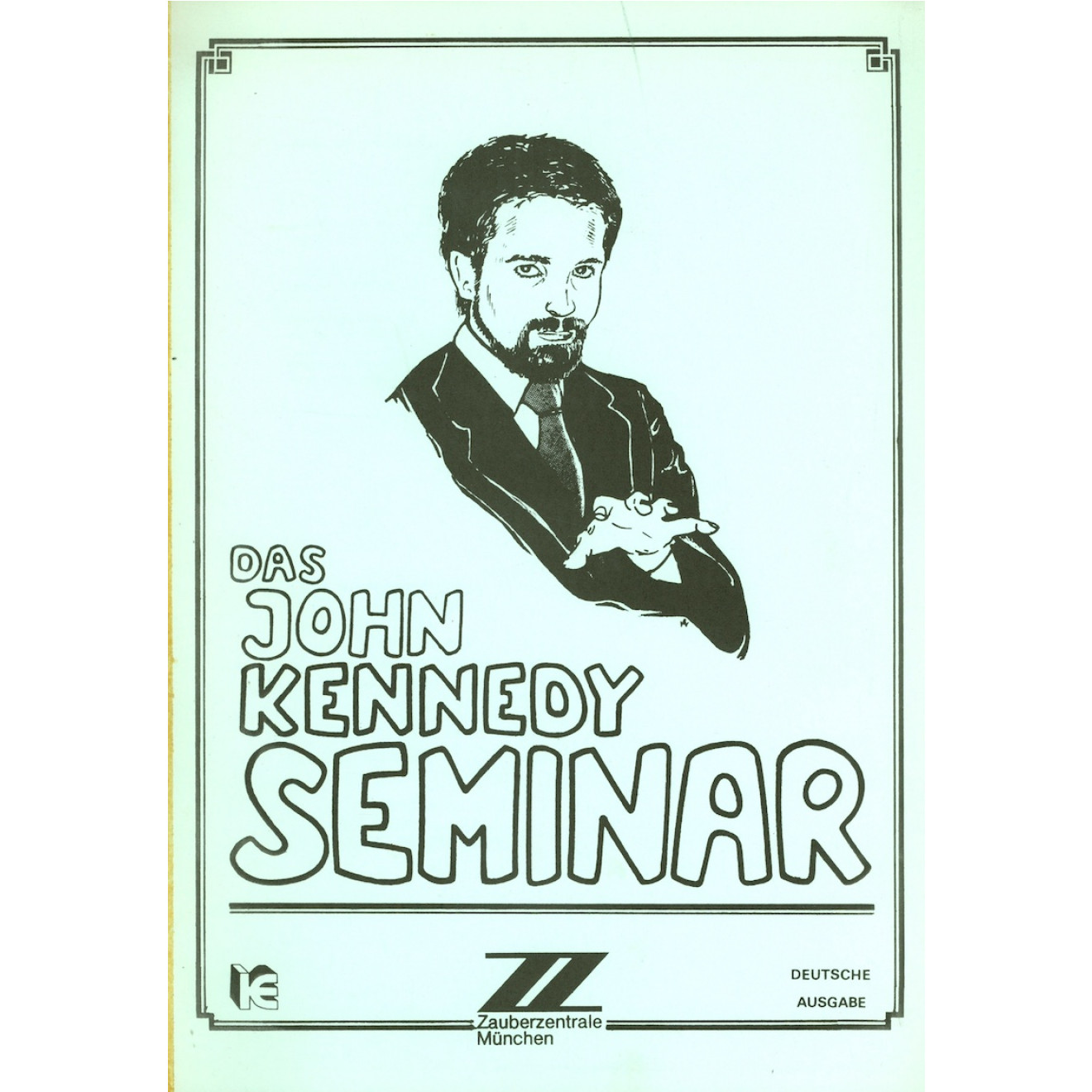 Das John Kennedy Seminar