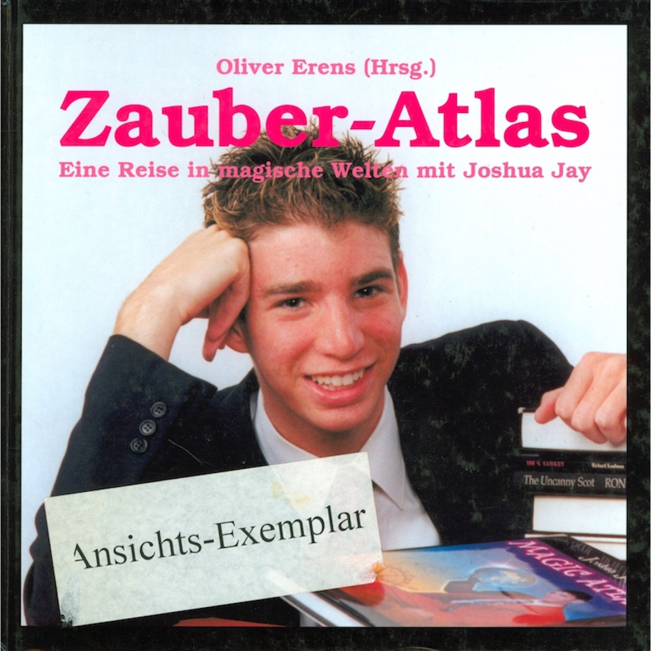 Zauber-Atlas. Eine Reise in magische Welten mit Joshua Jay.