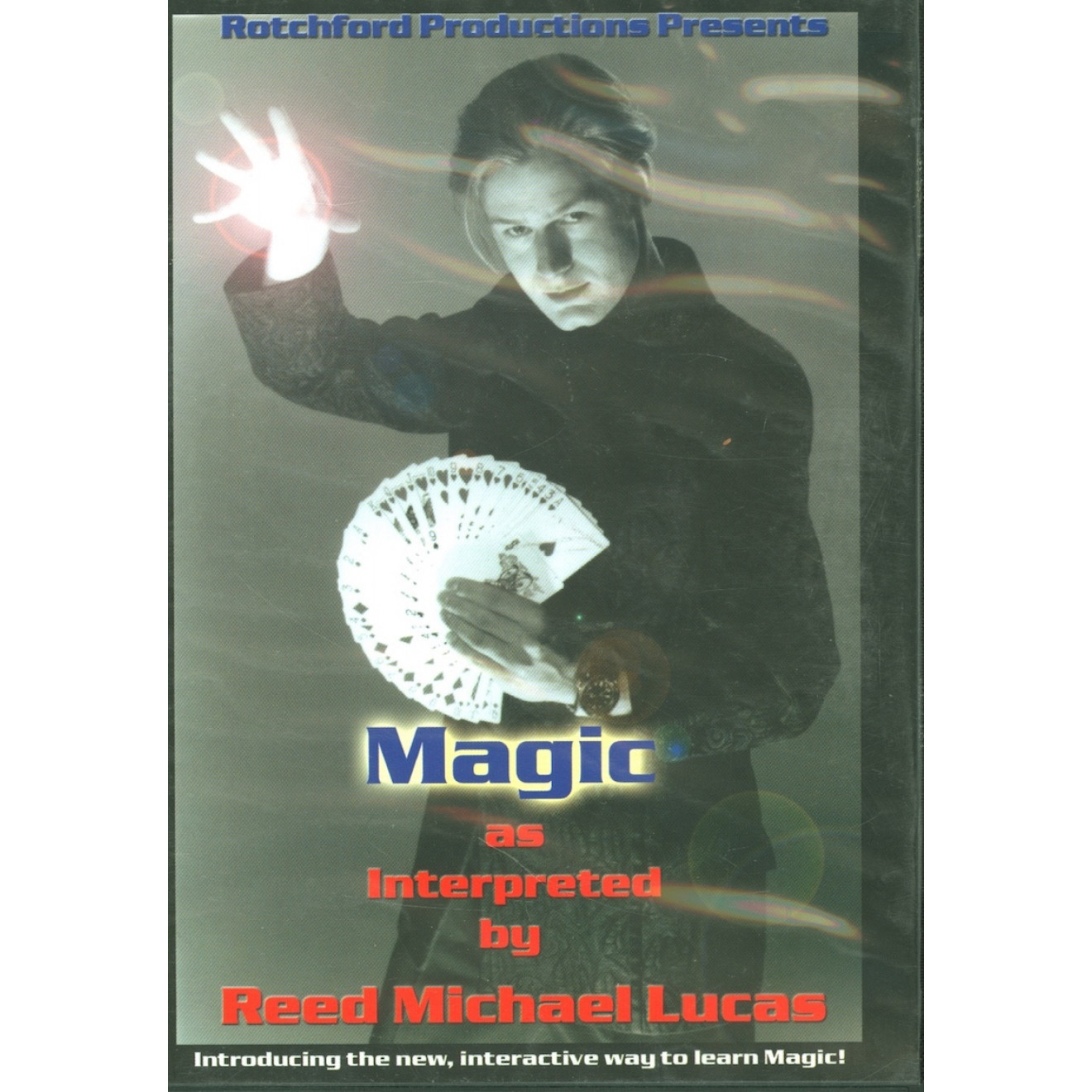 Magic as Interpreted by Reed Michael Lucas