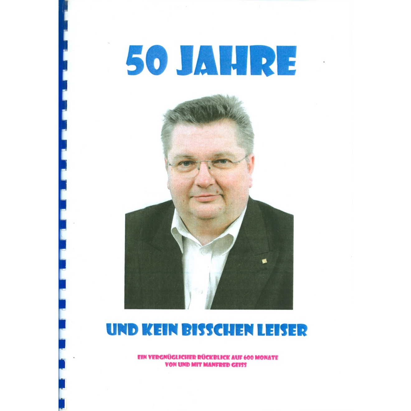 50 Jahre und kein bisschen leiser