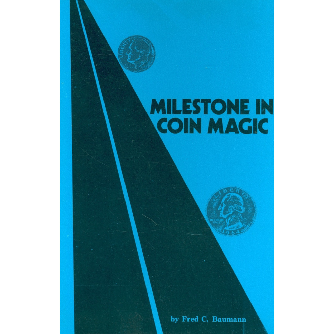 Milestone in Coin Magic