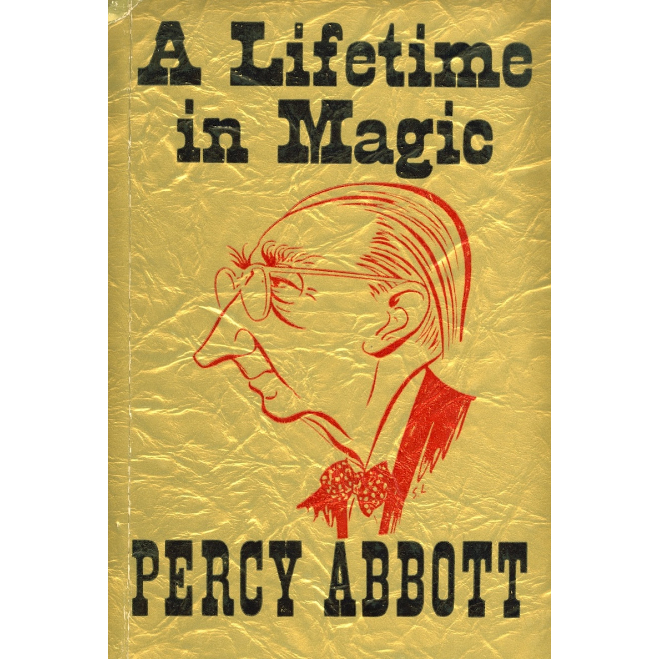 A Lifetime In Magic