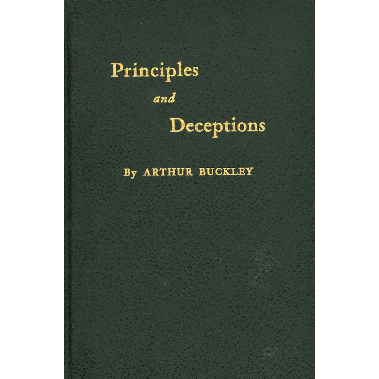 Principles and Deceptions