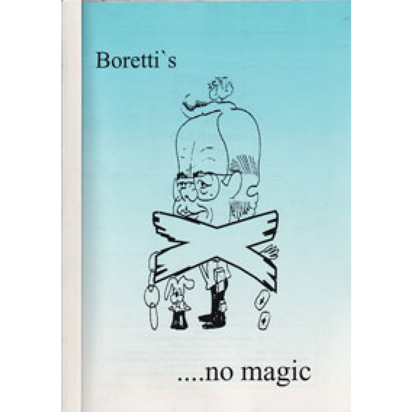 Boretti's ....no magic